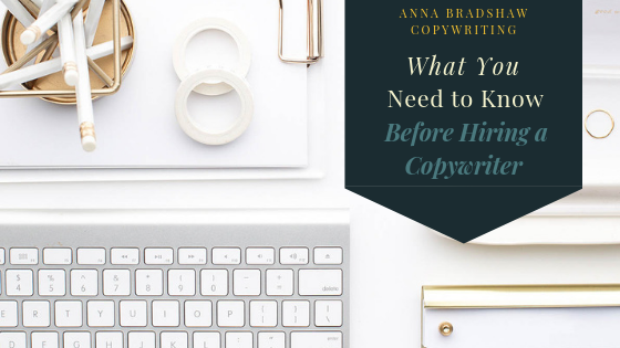 What You Need to Know Before Hiring a Copywriter